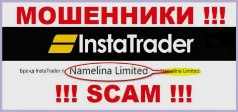 Namelina Limited - это владельцы мошеннической организации InstaTrader