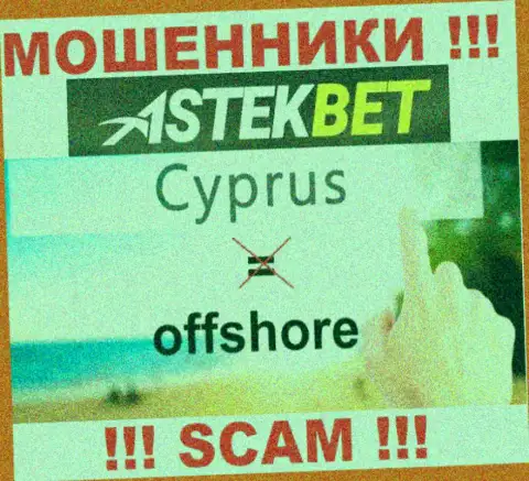 Будьте очень внимательны мошенники AstekBet зарегистрированы в оффшорной зоне на территории - Кипр