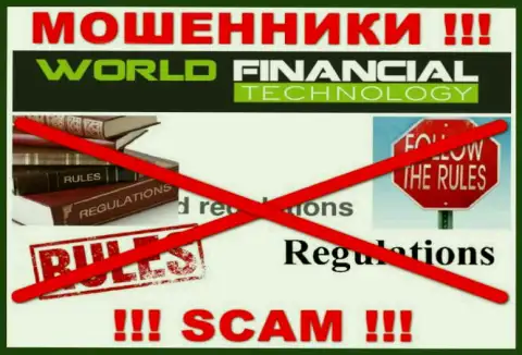 World Financial Technology промышляют незаконно - у этих мошенников не имеется регулирующего органа и лицензии на осуществление деятельности, осторожно !!!
