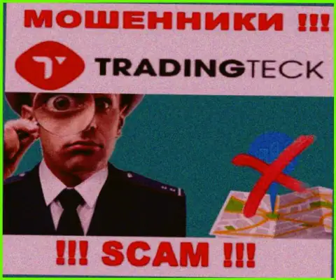 Доверия TradingTeck не вызывают, потому что скрыли сведения касательно своей юрисдикции