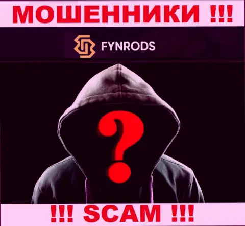 Инфы о непосредственных руководителях организации Fynrods нет - следовательно нельзя связываться с указанными интернет махинаторами