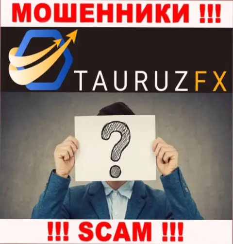 Не работайте с интернет жуликами ТаурузФИкс - нет сведений об их руководителях