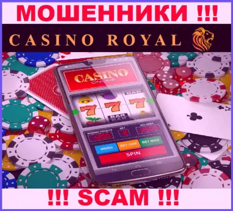 Online-казино - это именно то на чем, будто бы, профилируются internet обманщики RoyallCassino