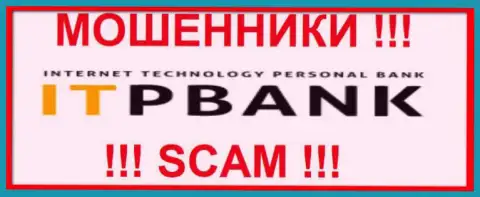 ITPBank Com - это АФЕРИСТЫ !!! SCAM !