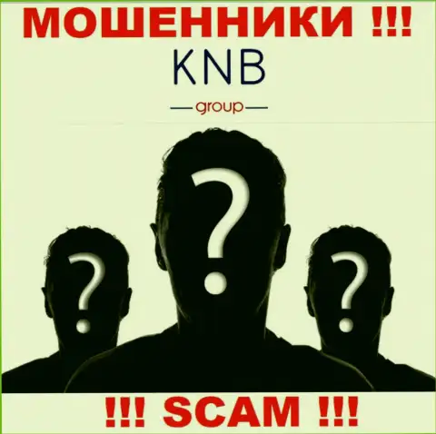 Нет ни малейшей возможности узнать, кто конкретно является прямым руководством организации KNB-Group Net - это стопроцентно мошенники