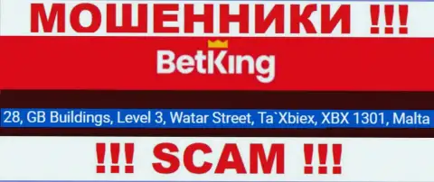28, GB Buildings, Level 3, Watar Street, Ta`Xbiex, XBX 1301, Malta - официальный адрес, по которому пустила корни мошенническая контора BetKing One