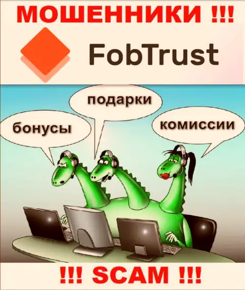 Взаимодействуя с дилинговой организацией Fob Trust, Вас в обязательном порядке раскрутят на покрытие налоговых сборов и сольют - это internet-мошенники