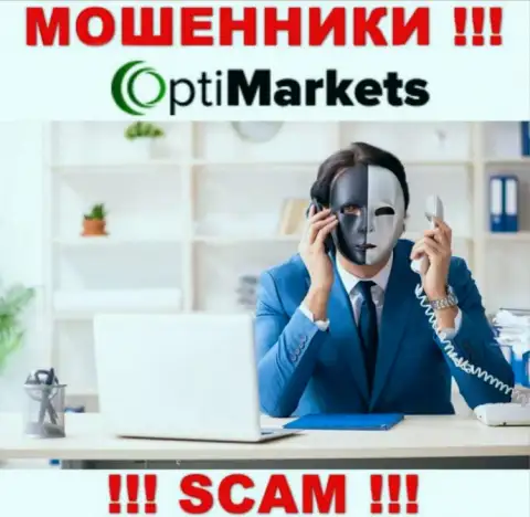 OptiMarket раскручивают жертв на финансовые средства - будьте очень осторожны во время разговора с ними