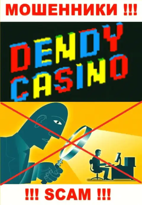 Будьте очень осторожны, у интернет-мошенников Dendy Casino нет регулятора