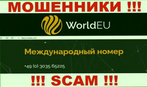Сколько именно номеров телефонов у организации World EU неизвестно, следовательно избегайте левых вызовов