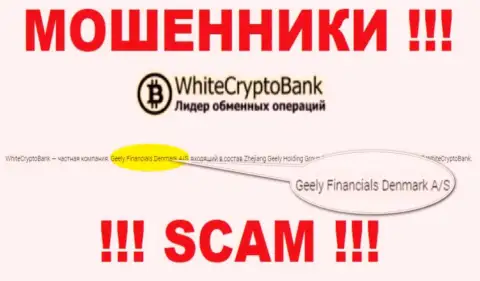 Юр лицом, управляющим internet мошенниками WCryptoBank, является Geely Financials Denmark A/S