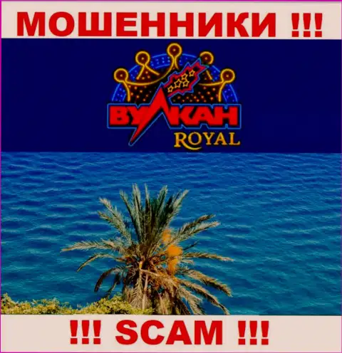 На информационном ресурсе мошенников VulkanRoyal нет сведений по поводу их юрисдикции