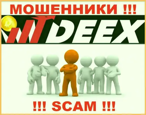 Перейдя на сайт мошенников DEEX Exchange Вы не сможете отыскать никакой информации о их непосредственном руководстве
