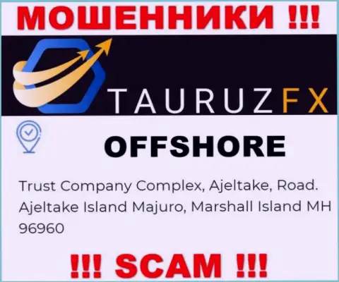С организацией Тауруз ФИкс лучше не взаимодействовать, ведь их официальный адрес в оффшорной зоне - Trust Company Complex, Ajeltake, Road. Ajeltake Island Majuro, Marshall Island MH 96960