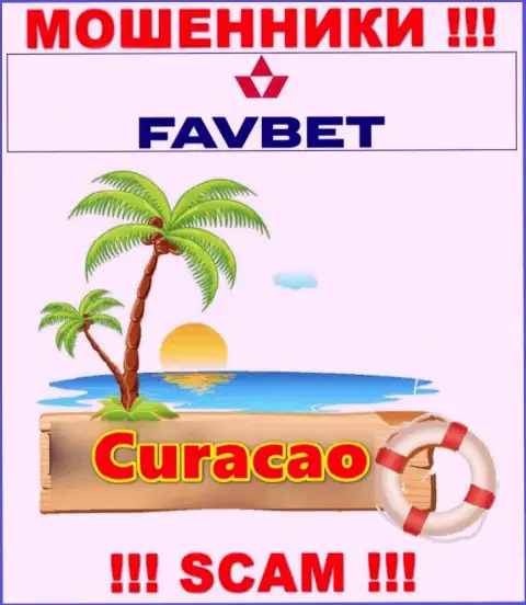 Curacao - здесь официально зарегистрирована незаконно действующая контора FavBet