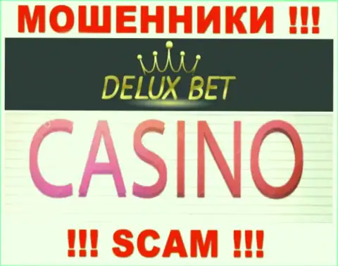 Deluxe Bet не внушает доверия, Casino - это конкретно то, чем занимаются указанные internet-ворюги
