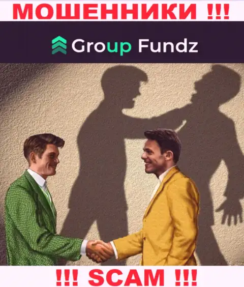 Group Fundz - это МАХИНАТОРЫ, не доверяйте им, если будут предлагать пополнить вклад