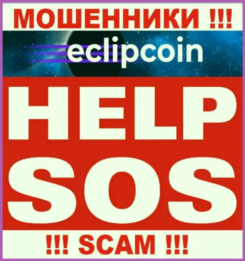 Работая совместно с дилинговой организацией EclipCoin Com утратили денежные средства ? Не опускайте руки, шанс на возврат имеется