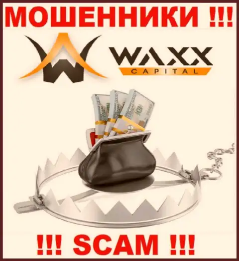 Waxx Capital - это ВОРЫ !!! Разводят игроков на дополнительные вклады