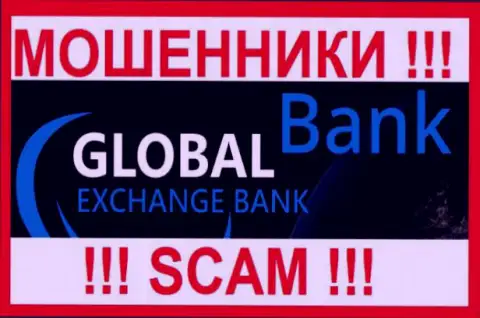 Global Exchange Bank - это ВОРЫ ! SCAM !