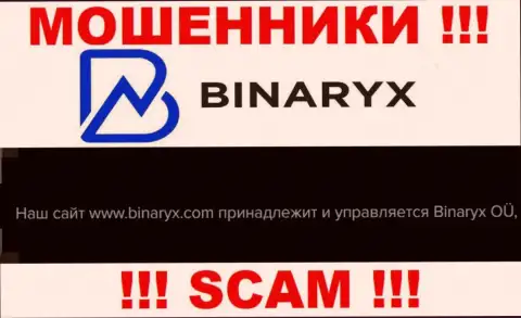 Жулики Binaryx Com принадлежат юридическому лицу - Binaryx OÜ